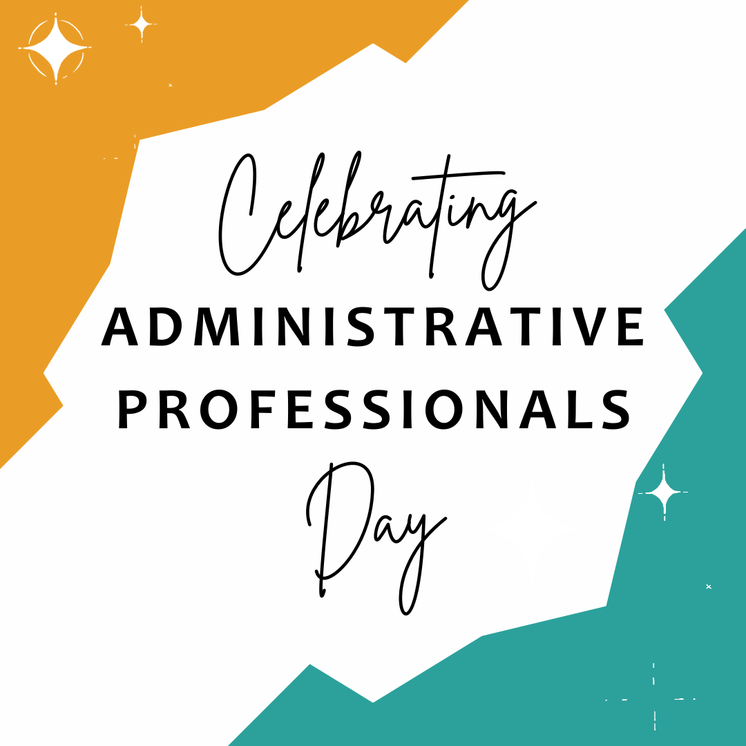 Happy National Administrative Professionals Day Eyre Business